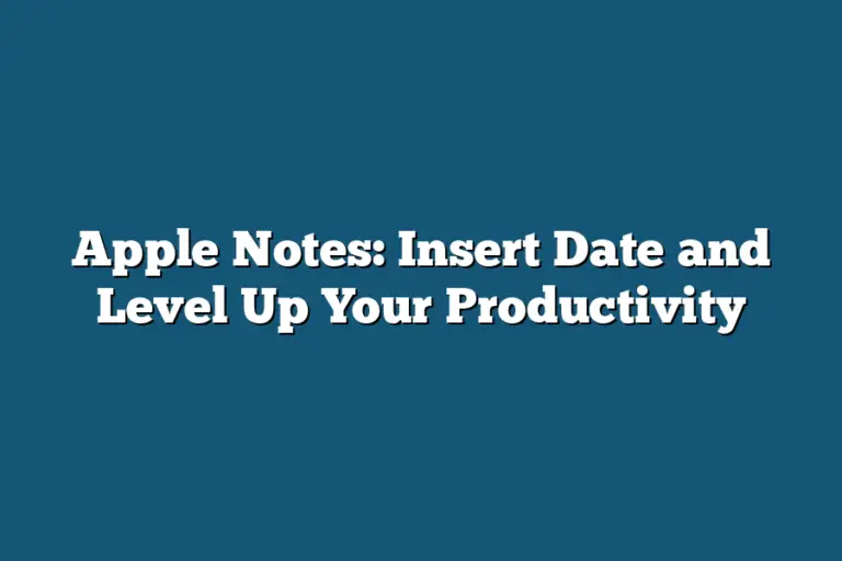 Apple Notes: Insert Date and Level Up Your Productivity – Tooling Ant
