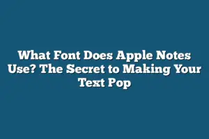 What Font Does Apple Notes Use? The Secret to Making Your Text Pop ...